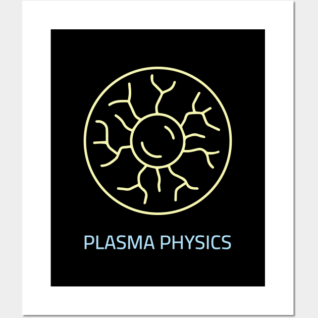 Plasma Physics Wall Art by Science Design